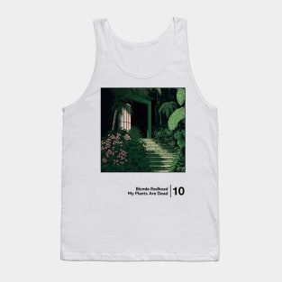 Blonde Redhead - My Plants Are Dead / Minimalist Graphic Artwork Design Tank Top